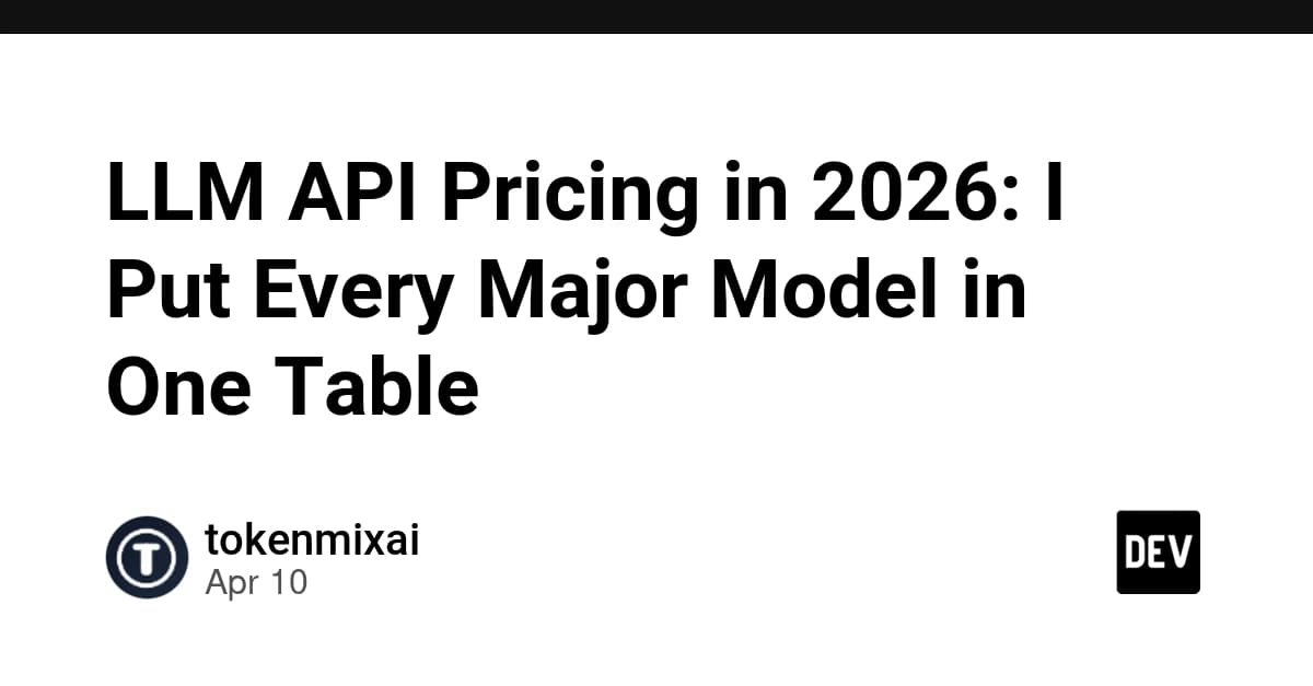 LLM API Pricing in 2026: I Put Every Major Model in One Table