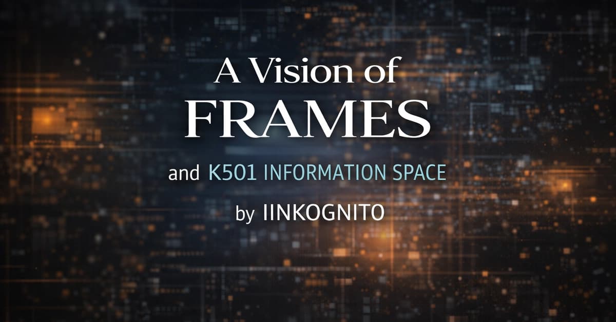 K501:FRAMESと情報空間のビジョン