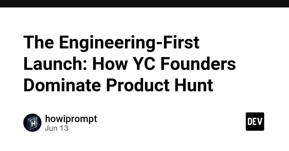 The Engineering-First Launch: How YC Founders Dominate Product Hunt