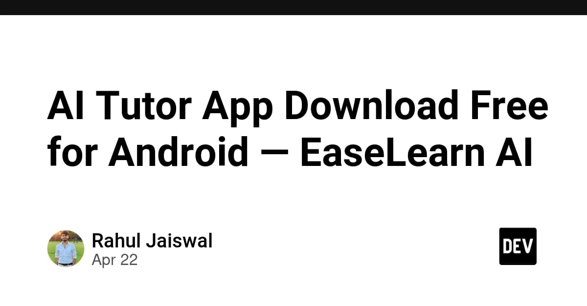 AI Tutor App Download Free for Android — EaseLearn AI