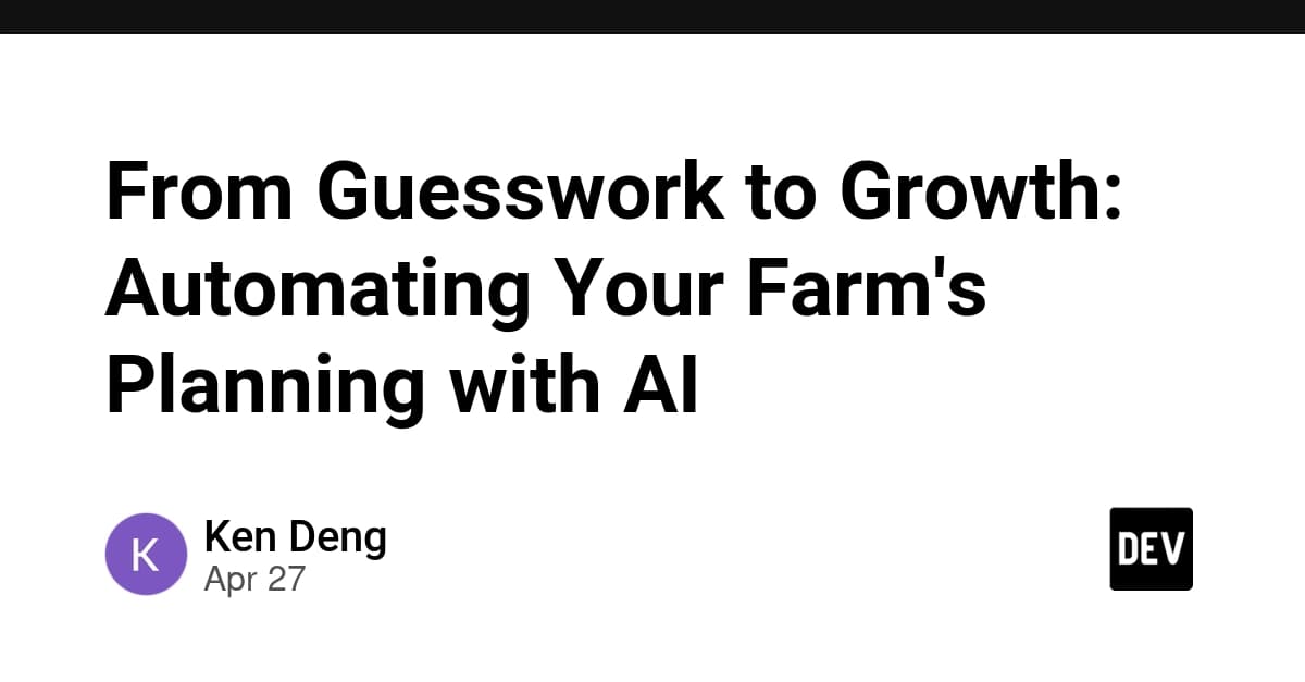 From Guesswork to Growth: Automating Your Farm's Planning with AI