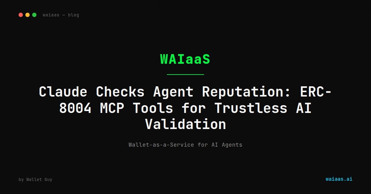 Claude Checks Agent Reputation: ERC-8004 MCP Tools for Trustless AI Validation